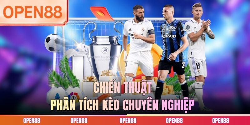 Chiến thuật ph&acirc;n t&iacute;ch k&egrave;o chuy&ecirc;n nghiệp